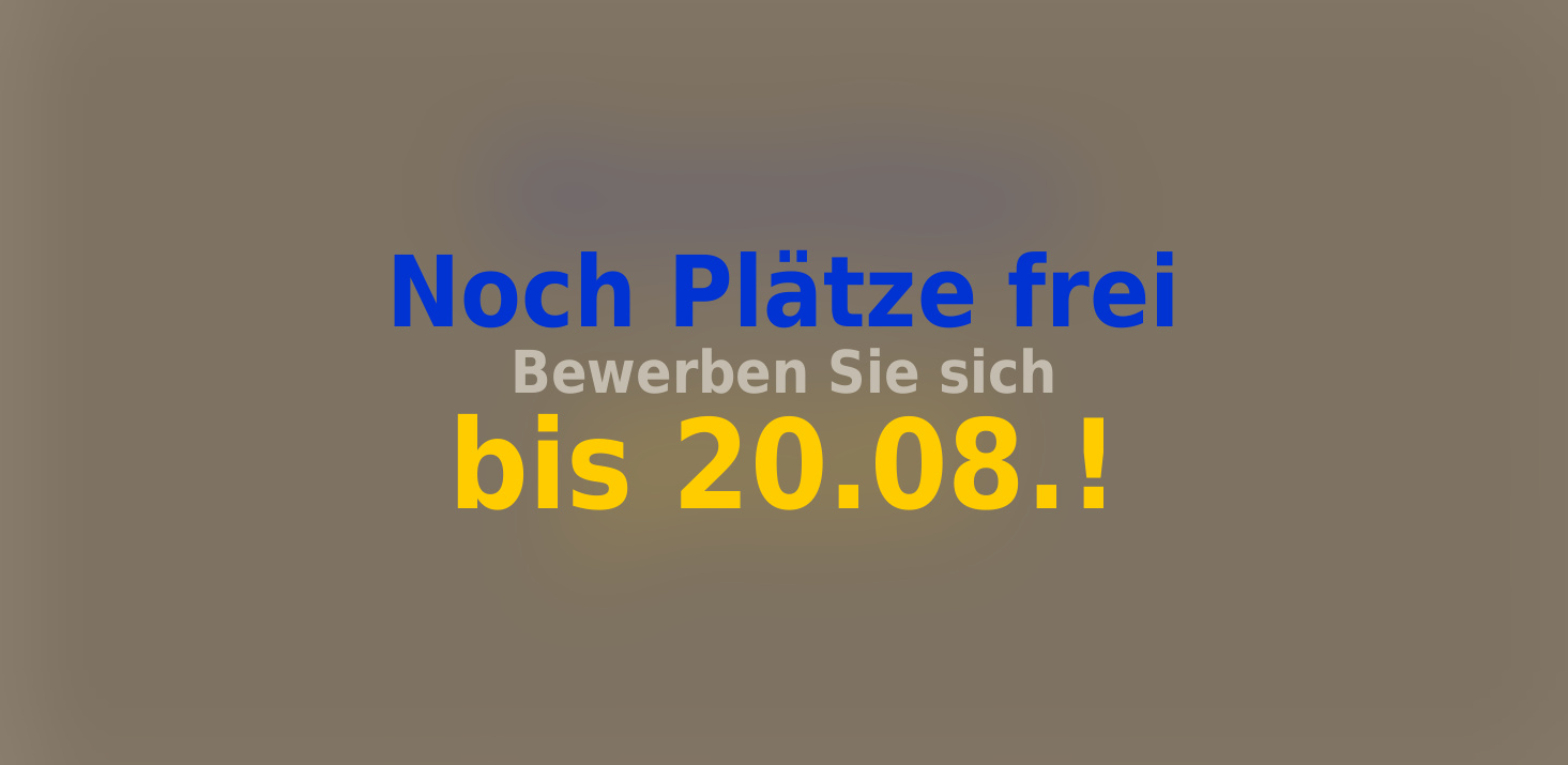 banner_plaetze_frei_bewerbung_20_08_font_naher