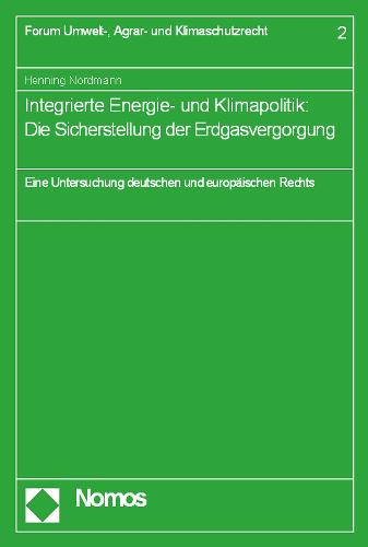 Nordmann_Integrierte%20Energie-%20und%20Klimapolitik_jpg ©Nomos Verlag